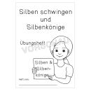 Silben schwingen & Silbenkönige (Übungsheft, Rechtschreibung)